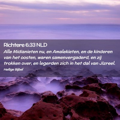 Picture 02 - Richtere 6:33 NLD - Alle Midianieten nu, en Amalekieten, en de - Bible Verse Picture