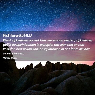 Picture 02 - Richtere 6:5 NLD - Want zij kwamen op met hun vee en hun tenten; zij - Bible Verse Picture