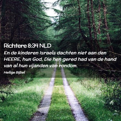 Picture 02 - Richtere 8:34 NLD - En de kinderen Israels dachten niet aan den - Bible Verse Picture