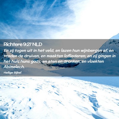 Picture 02 - Richtere 9:27 NLD - En zij togen uit in het veld, en lazen hun - Bible Verse Picture