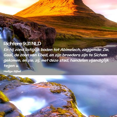 Picture 02 - Richtere 9:31 NLD - En hij zond listiglijk boden tot Abimelech, - Bible Verse Picture