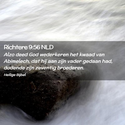 Picture 02 - Richtere 9:56 NLD - Alzo deed God wederkeren het kwaad van Abimelech, - Bible Verse Picture