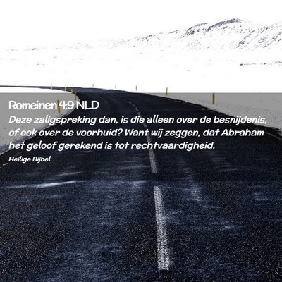Picture 02 - Romeinen 4:9 NLD - Deze zaligspreking dan, is die alleen over de - Bible Verse Picture