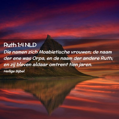 Picture 02 - Ruth 1:4 NLD - Die namen zich Moabietische vrouwen; de naam der - Bible Verse Picture