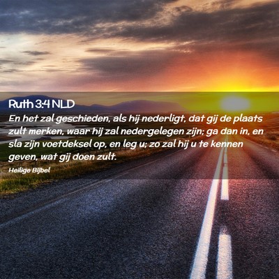 Picture 02 - Ruth 3:4 NLD - En het zal geschieden, als hij nederligt, dat gij - Bible Verse Picture