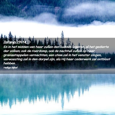 Picture 02 - Zefanja 2:14 NLD - En in het midden van haar zullen den kudden - Bible Verse Picture