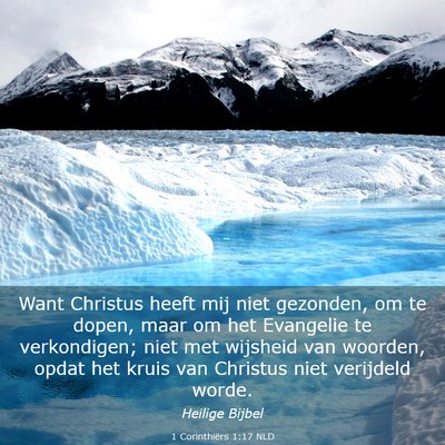 Picture 03 - 1 Corinthiërs 1:17 NLD - Want Christus heeft mij niet gezonden, om te - Bible Verse Picture