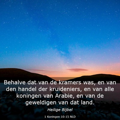 Picture 03 - 1 Koningen 10:15 NLD - Behalve dat van de kramers was, en van den handel - Bible Verse Picture