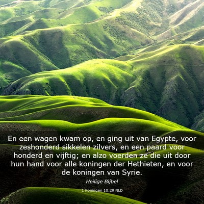 Picture 03 - 1 Koningen 10:29 NLD - En een wagen kwam op, en ging uit van Egypte, - Bible Verse Picture