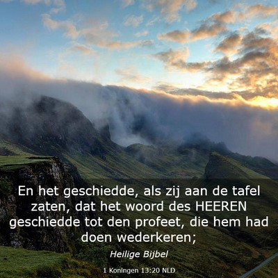 Picture 03 - 1 Koningen 13:20 NLD - En het geschiedde, als zij aan de tafel zaten, - Bible Verse Picture