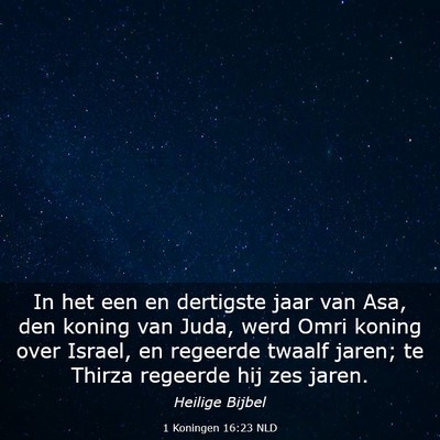 Picture 03 - 1 Koningen 16:23 NLD - In het een en dertigste jaar van Asa, den koning - Bible Verse Picture