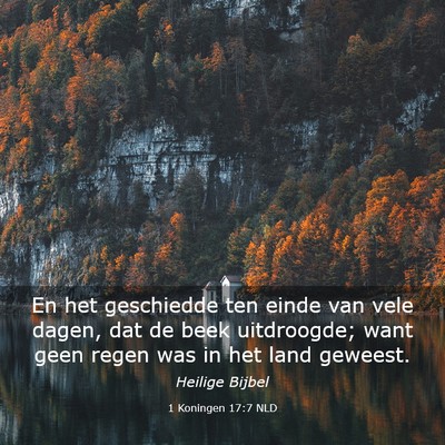 Picture 03 - 1 Koningen 17:7 NLD - En het geschiedde ten einde van vele dagen, dat - Bible Verse Picture