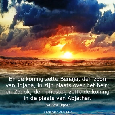 Picture 03 - 1 Koningen 2:35 NLD - En de koning zette Benaja, den zoon van Jojada, - Bible Verse Picture