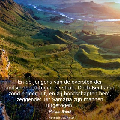 Picture 03 - 1 Koningen 20:17 NLD - En de jongens van de oversten der landschappen - Bible Verse Picture