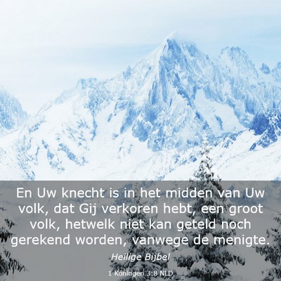 Picture 03 - 1 Koningen 3:8 NLD - En Uw knecht is in het midden van Uw volk, dat - Bible Verse Picture