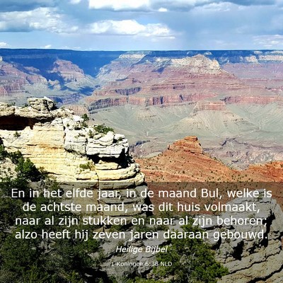 Picture 03 - 1 Koningen 6:38 NLD - En in het elfde jaar, in de maand Bul, welke is - Bible Verse Picture