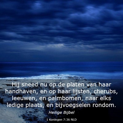 Picture 03 - 1 Koningen 7:36 NLD - Hij sneed nu op de platen van haar handhaven, en - Bible Verse Picture