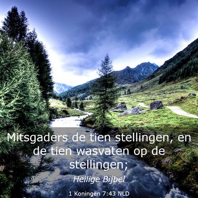 Picture 03 - 1 Koningen 7:43 NLD - Mitsgaders de tien stellingen, en de tien - Bible Verse Picture