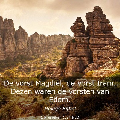 Picture 03 - 1 Kronieken 1:54 NLD - De vorst Magdiel, de vorst Iram. Dezen waren de - Bible Verse Picture
