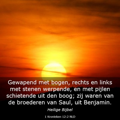 Picture 03 - 1 Kronieken 12:2 NLD - Gewapend met bogen, rechts en links met stenen - Bible Verse Picture