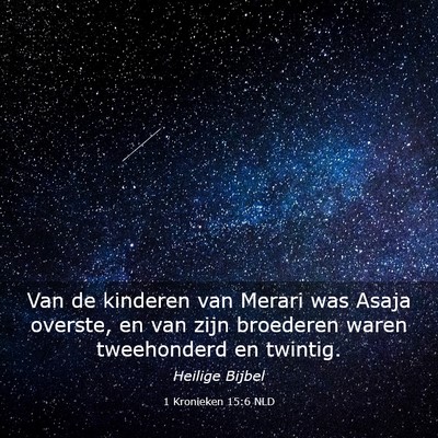 Picture 03 - 1 Kronieken 15:6 NLD - Van de kinderen van Merari was Asaja overste, en - Bible Verse Picture