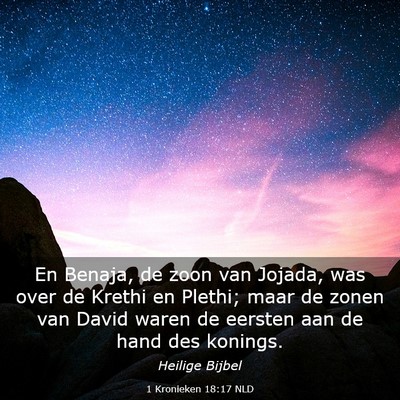 Picture 03 - 1 Kronieken 18:17 NLD - En Benaja, de zoon van Jojada, was over de Krethi - Bible Verse Picture