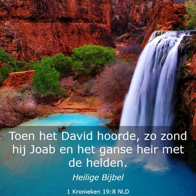 Picture 03 - 1 Kronieken 19:8 NLD - Toen het David hoorde, zo zond hij Joab en het - Bible Verse Picture