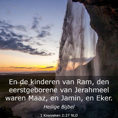 Picture 03 - 1 Kronieken 2:27 NLD - En de kinderen van Ram, den eerstgeborene van - Bible Verse Picture