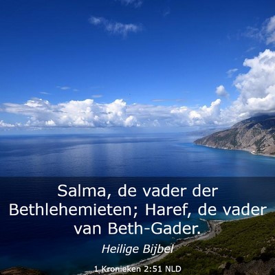 Picture 03 - 1 Kronieken 2:51 NLD - Salma, de vader der Bethlehemieten; Haref, de - Bible Verse Picture