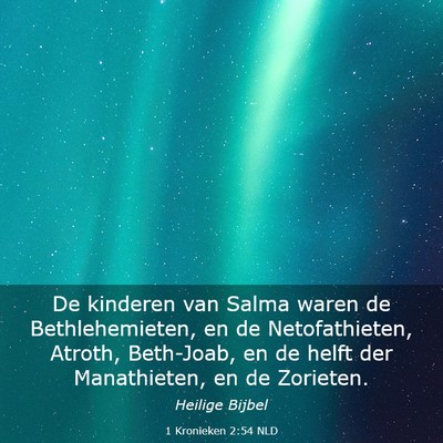 Picture 03 - 1 Kronieken 2:54 NLD - De kinderen van Salma waren de Bethlehemieten, en - Bible Verse Picture
