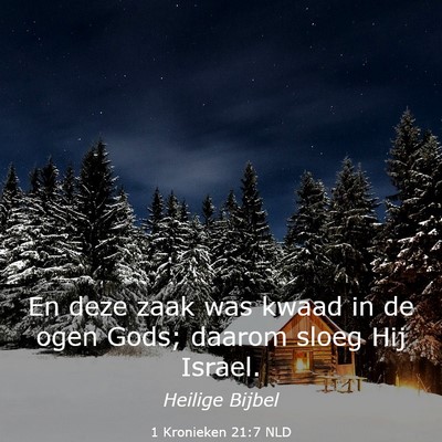 Picture 03 - 1 Kronieken 21:7 NLD - En deze zaak was kwaad in de ogen Gods; daarom - Bible Verse Picture