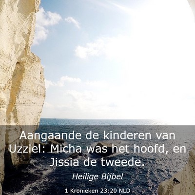 Picture 03 - 1 Kronieken 23:20 NLD - Aangaande de kinderen van Uzziel: Micha was het - Bible Verse Picture