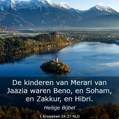 Picture 03 - 1 Kronieken 24:27 NLD - De kinderen van Merari van Jaazia waren Beno, en - Bible Verse Picture