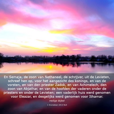 Picture 03 - 1 Kronieken 24:6 NLD - En Semaja, de zoon van Nethaneel, de schrijver, - Bible Verse Picture