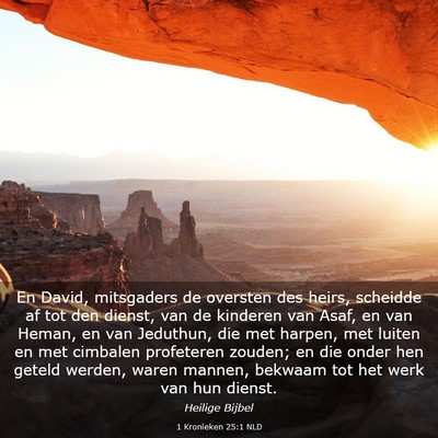Picture 03 - 1 Kronieken 25:1 NLD - En David, mitsgaders de oversten des heirs, - Bible Verse Picture