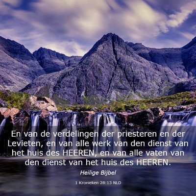 Picture 03 - 1 Kronieken 28:13 NLD - En van de verdelingen der priesteren en der - Bible Verse Picture
