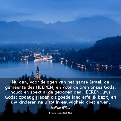 Picture 03 - 1 Kronieken 28:8 NLD - Nu dan, voor de ogen van het ganse Israel, de - Bible Verse Picture