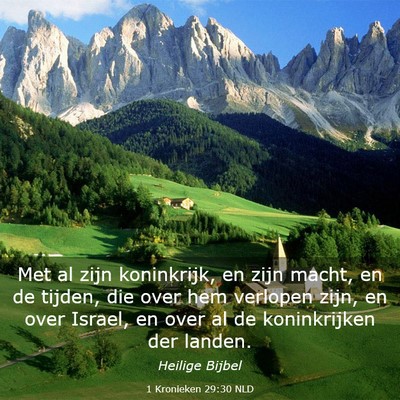 Picture 03 - 1 Kronieken 29:30 NLD - Met al zijn koninkrijk, en zijn macht, en de - Bible Verse Picture