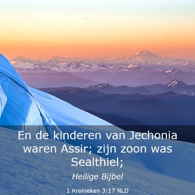Picture 03 - 1 Kronieken 3:17 NLD - En de kinderen van Jechonia waren Assir; zijn - Bible Verse Picture