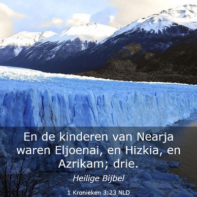 Picture 03 - 1 Kronieken 3:23 NLD - En de kinderen van Nearja waren Eljoenai, en - Bible Verse Picture