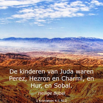 Picture 03 - 1 Kronieken 4:1 NLD - De kinderen van Juda waren Perez, Hezron en - Bible Verse Picture