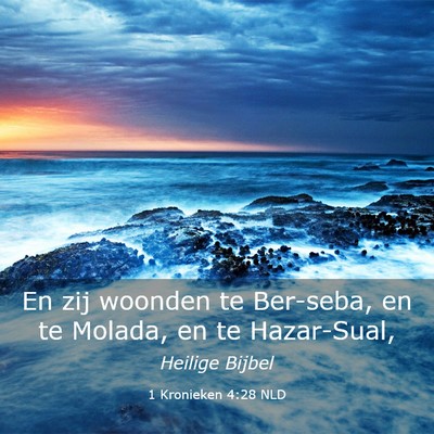 Picture 03 - 1 Kronieken 4:28 NLD - En zij woonden te Ber-seba, en te Molada, en te - Bible Verse Picture