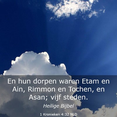 Picture 03 - 1 Kronieken 4:32 NLD - En hun dorpen waren Etam en Ain, Rimmon en - Bible Verse Picture