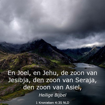 Picture 03 - 1 Kronieken 4:35 NLD - En Joel, en Jehu, de zoon van Jesibja, den zoon - Bible Verse Picture
