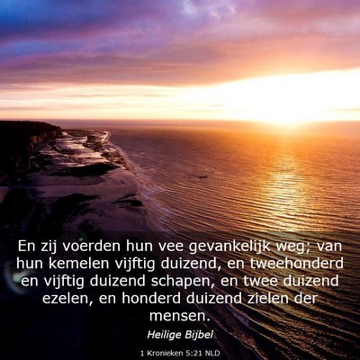 Picture 03 - 1 Kronieken 5:21 NLD - En zij voerden hun vee gevankelijk weg; van hun - Bible Verse Picture