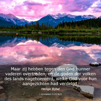 Picture 03 - 1 Kronieken 5:25 NLD - Maar zij hebben tegen den God hunner vaderen - Bible Verse Picture