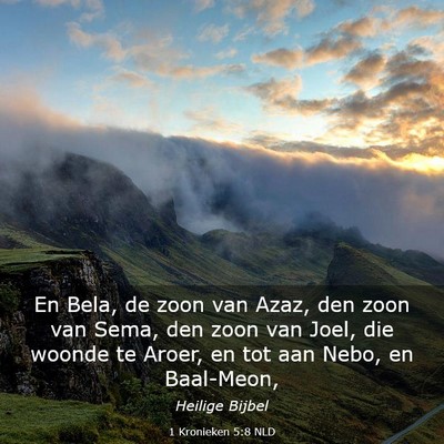 Picture 03 - 1 Kronieken 5:8 NLD - En Bela, de zoon van Azaz, den zoon van Sema, den - Bible Verse Picture