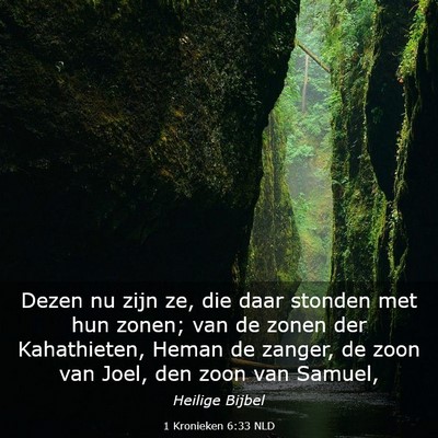 Picture 03 - 1 Kronieken 6:33 NLD - Dezen nu zijn ze, die daar stonden met hun zonen; - Bible Verse Picture
