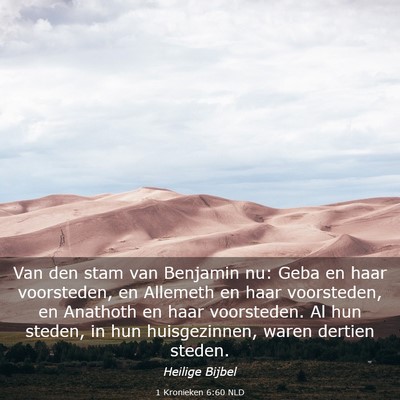 Picture 03 - 1 Kronieken 6:60 NLD - Van den stam van Benjamin nu: Geba en haar - Bible Verse Picture