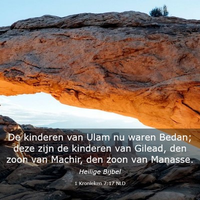 Picture 03 - 1 Kronieken 7:17 NLD - De kinderen van Ulam nu waren Bedan; deze zijn de - Bible Verse Picture